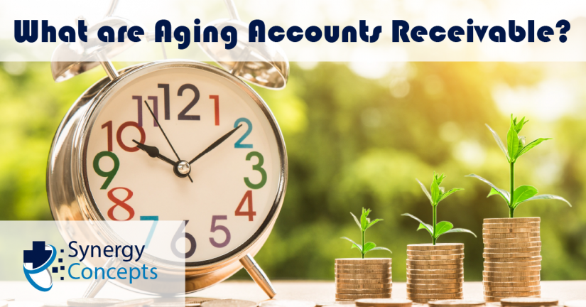 What Are Aging Accounts Receivable? - Synergy Concepts behavioral health medical billing