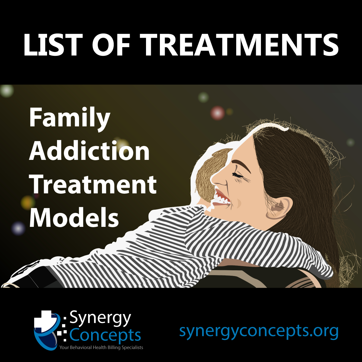 Family Addiction Treatment Models - Synergy Concepts behavioral health medical billing and coding
