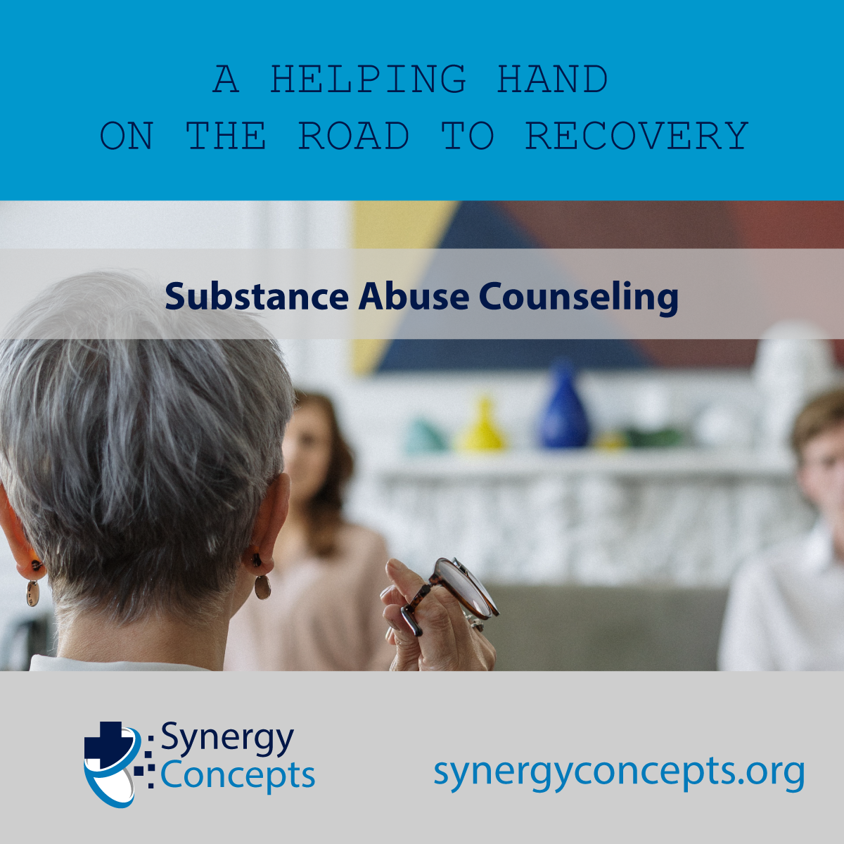 Substance Abuse Counseling: A Helping Hand on the Road to Recovery - Synergy Concepts behavioral health medical billing and coding