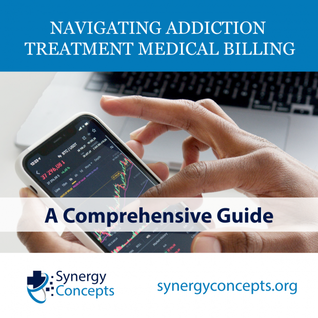 Navigating Addiction Treatment Medical Billing: A Comprehensive Guide - Synergy Concepts revenue cycle management