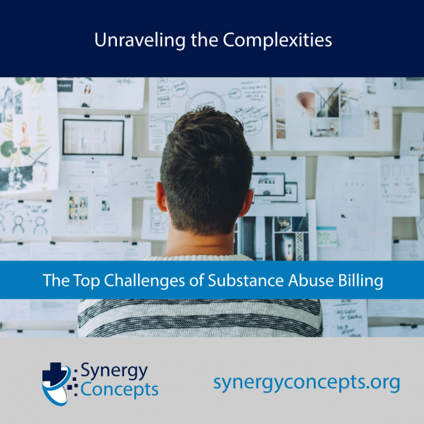 Unraveling the Complexities: The Top Challenges of Substance Abuse Billing