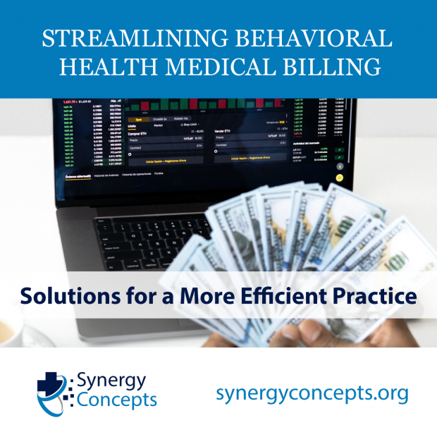 Streamlining Behavioral Health Medical Billing: Solutions for a More Efficient Practice - Synergy Concepts revenue cycle management