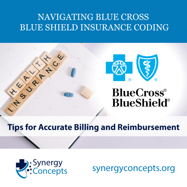 Navigating Blue Cross Blue Shield Insurance Coding: Tips for Accurate Billing and Reimbursement - Synergy Concepts revenue cycle management