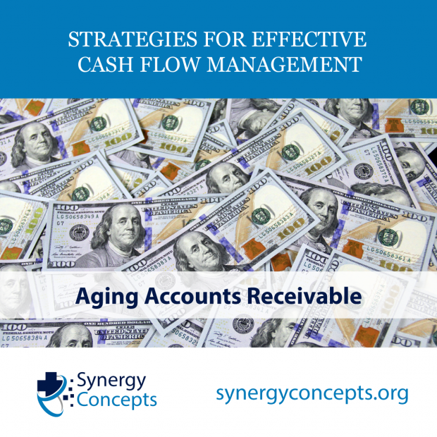 Aging Accounts Receivable: Strategies for Effective Cash Flow Management - Synergy Concepts revenue cycle management