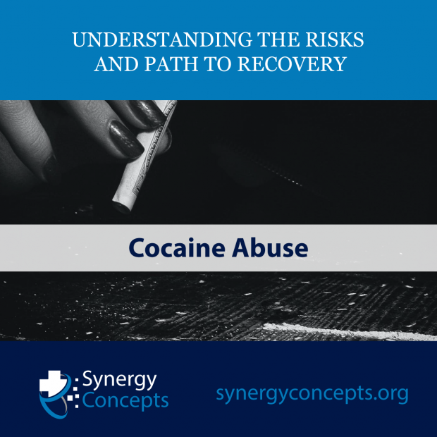 Cocaine Abuse: Understanding the Risks and Path to Recovery - Synergy Concepts behavioral health medical billing and coding